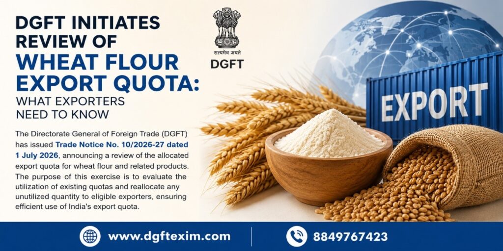 DGFT Initiates Review of Wheat Flour Export Quota: What Exporters Need to Know