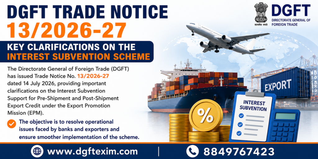 DGFT Trade Notice 13/2026-27: Key Clarifications on the Interest Subvention Scheme