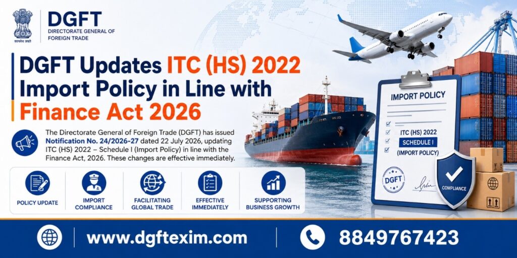 DGFT Updates ITC (HS) 2022 Import Policy in Line with Finance Act 2026