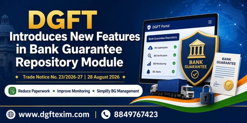 DGFT Introduces New Features in Bank Guarantee Repository Module