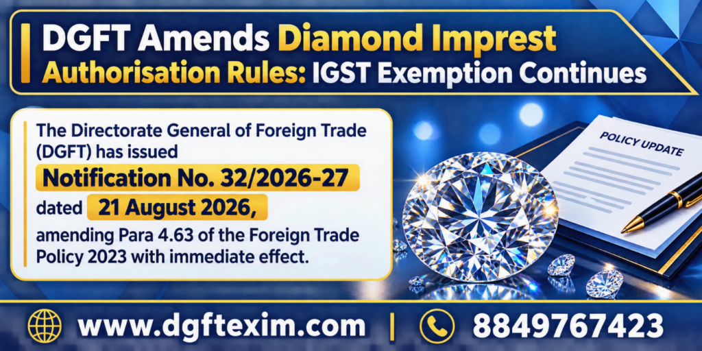 DGFT Amends Diamond Imprest Authorisation Rules: IGST Exemption Continues