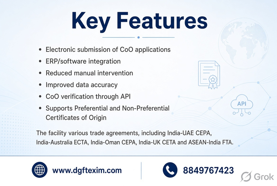 Informational slide titled "Key Features" highlighting the DGFT CoO API benefits: electronic CoO submission, ERP/software integration, reduced manual intervention, improved data accuracy, CoO verification via API, and support for Preferential and Non-Preferential Certificates of Origin across trade agreements like India-UAE CEPA, India-Australia ECTA, India-Oman CEPA, India-UK CETA, and ASEAN-India FTA.