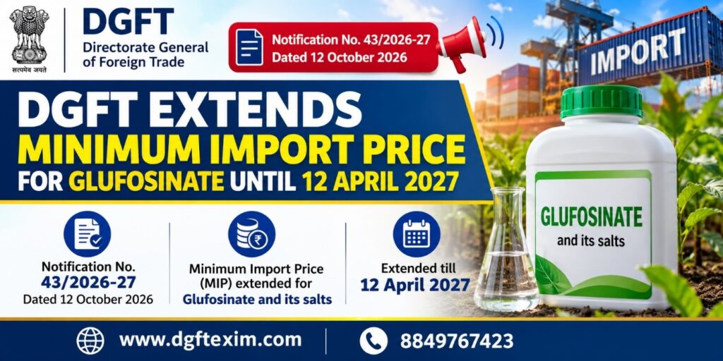 DGFT Extends Minimum Import Price for Glufosinate Until 12 April 2027