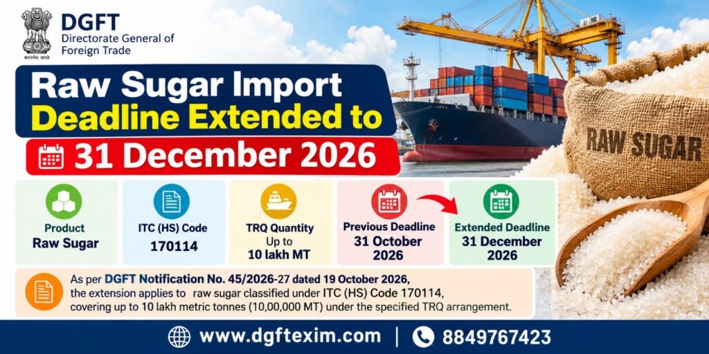 DGFT Raw Sugar Import Deadline Extended to 31 December 2026