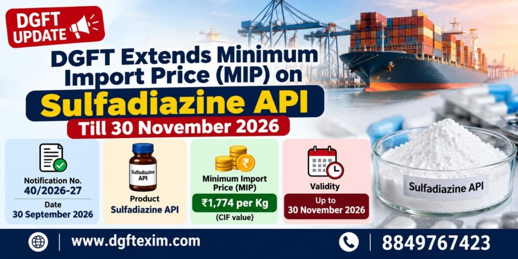 DGFT Extends Minimum Import Price (MIP) on Sulfadiazine API Till 30 November 2026