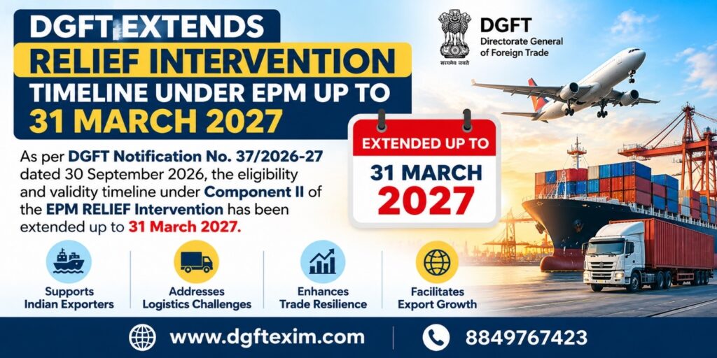 DGFT Extends RELIEF Intervention Timeline Under EPM Up to 31 March 2027