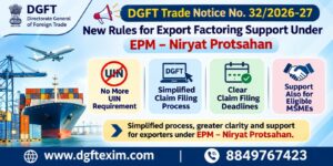 DGFT Trade Notice No. 32/2026-27: New Rules for Export Factoring Support Under EPM – Niryat Protsahan