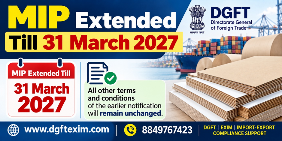 DGFT announces extension of Minimum Import Price (MIP) on Virgin Multi-Layer Paper Board until 31 March 2027. The image states that all other terms and conditions of the earlier notification remain unchanged