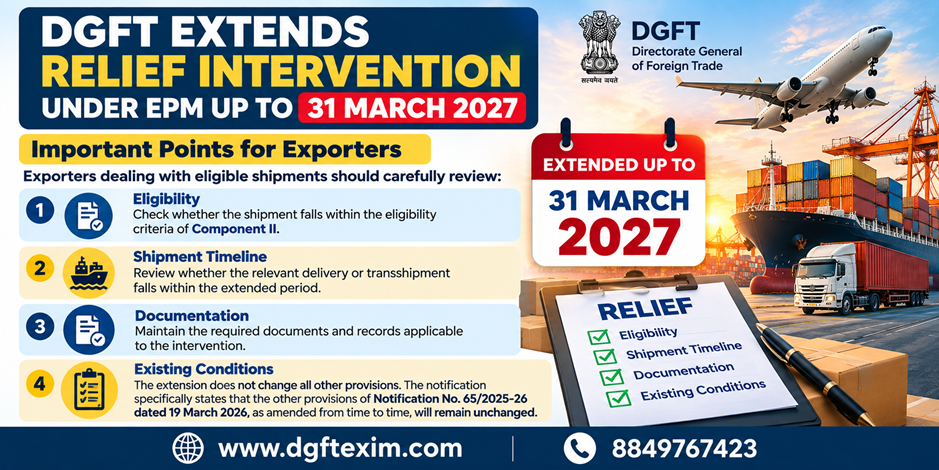 DGFT extends the RELIEF Intervention under EPM up to 31 March 2027. The infographic highlights four key points for exporters: eligibility under Component II, shipment timeline for delivery or transshipment, required documentation, and unchanged existing conditions under Notification No. 65/2025-26.