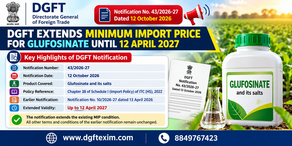 DGFT Extends Minimum Import Price for Glufosinate Until 12 April 2027