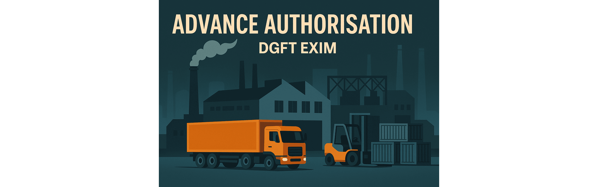 Advance Authorization Scheme in India: Complete Guide for Exporters (2025 Edition)