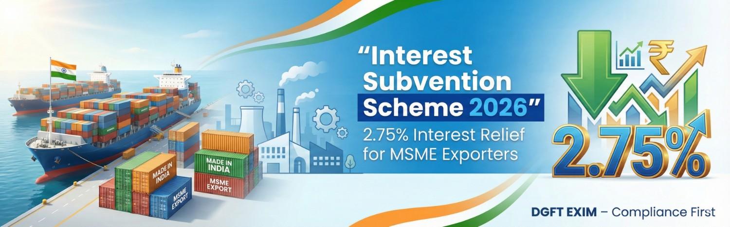 New Interest Subvention Scheme 2026: 2.75% Relief for MSME Exporters